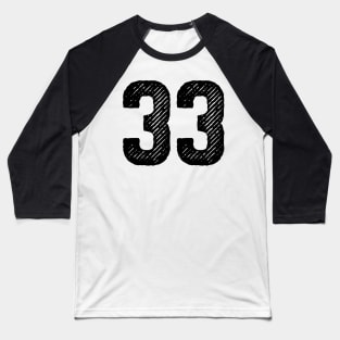 Rough Number 33 Baseball T-Shirt